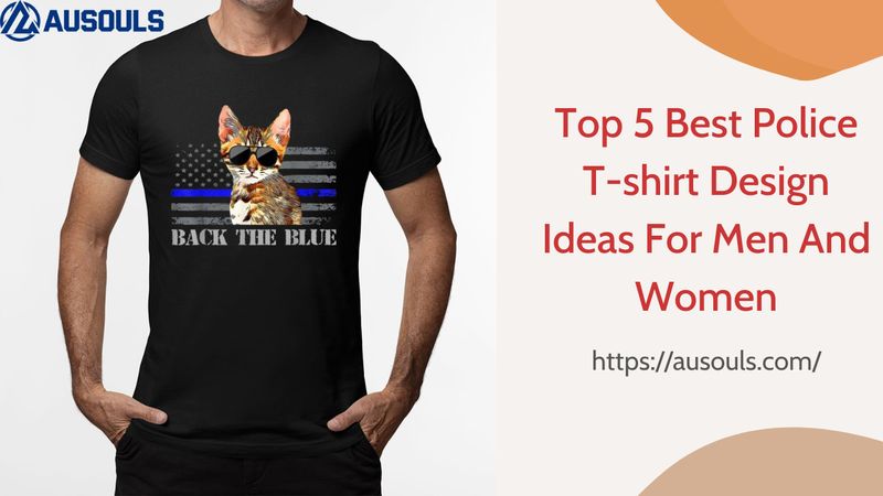 Top 5 Best Police Officer T-shirt Designs For Sale