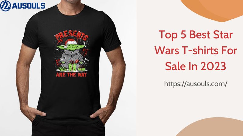 Top 5 Best Star Wars T-shirts For Sale In 2023