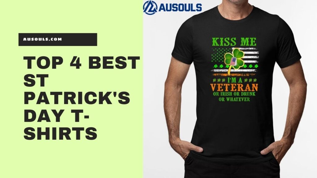 Top 4 Best St Patrick's Day T-Shirts