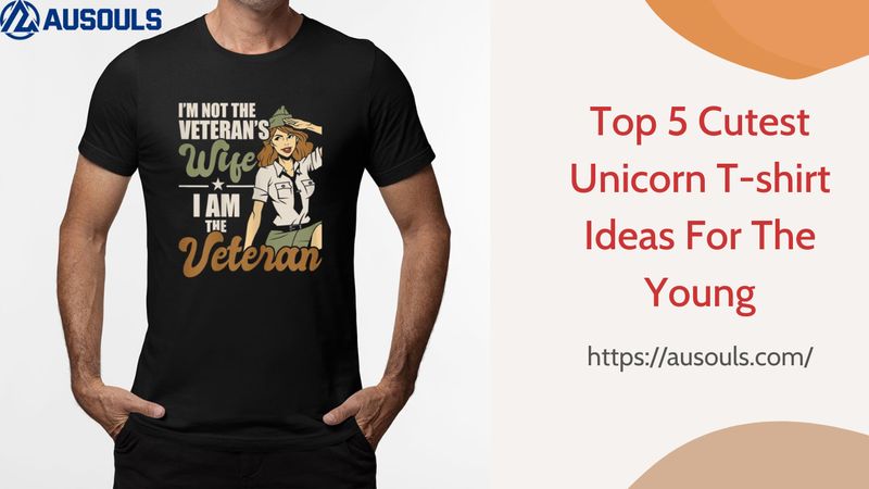 Top 5 Cutest Unicorn T-shirt Ideas For The Young