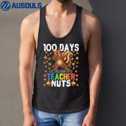 100 Days of Driving My Teacher Nuts Dabbing Squirrel School Tank Top