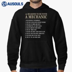 10 Reasons To Be With A Mechanic  Funny Mechanic Hoodie