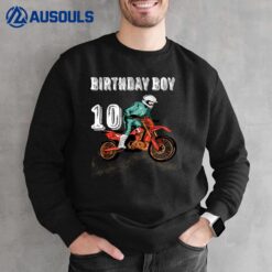 10 Year Old Gifts Riding Into 10 Dirt Bike 10th Birthday Boy Sweatshirt