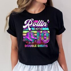 10 Years Old Birthday Girl Rolling Into 10th Double Digits T-Shirt