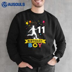 11 Year Old Birthday Boy Soccer 11th Birthday Boy Sweatshirt