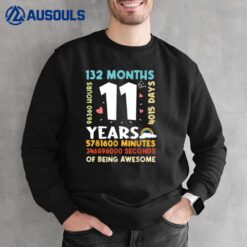 11 Years 132 Months Of Being Awesome 11th Birthday Gifts Sweatshirt