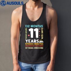 11 Years 132 Months Of Being Awesome 11th Birthday Gifts Tank Top