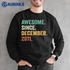 11 Years Old Gifts 11th Birthday Awesome Since December 2011 Sweatshirt