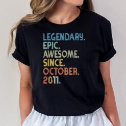 11th Birthday Boy Legendary Epic Awesome Since October 2011 T-Shirt