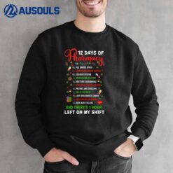 12 Days of Pharmacy Funny Christmas Pharmacist Tech Xmas Sweatshirt