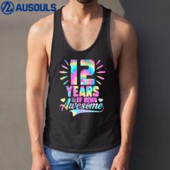 12th Birthday Gift Idea Tie-Dye 12 Year Of Being Awesome Tank Top