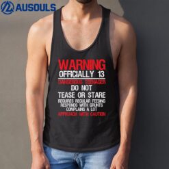 13 Years Old Warning Dangerous nager 13th Birthday Tank Top