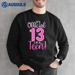 13th Birthday Girls 13 Years Teen Teenager Birthday Shirt Sweatshirt