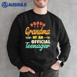 13th Birthday Proud Grandma Official Teenager 13 Years Old Sweatshirt