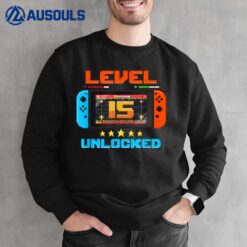 15 Year Old Level 15 Unlocked 15th Birthday Boy Video Games Sweatshirt