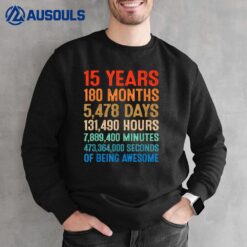 15 Years Of Being Awesome 15th Birthday Boys Girls nager Sweatshirt