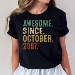15th Birthday Awesome Since October 2007 Gift 15 Years Old T-Shirt