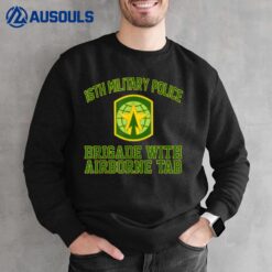 16th Military Police Brigade With Airborne Tab Veteran Ver 1 Sweatshirt