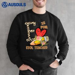 1st Day Of School Esol Teacher Leopard Flowers Teacher Sweatshirt