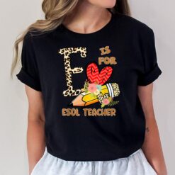 1st Day Of School Esol Teacher Leopard Flowers Teacher T-Shirt