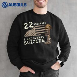 22 Veterans A Day Commit Suicide PTSD Veteran Awareness Sweatshirt