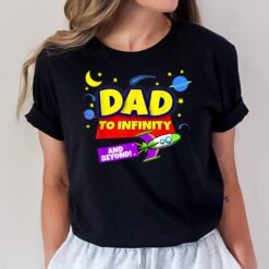 2 Year Old Two Infinity And Beyond 2nd Birthday For Dad T-Shirt