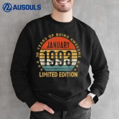 30 Years Old Gift January 1993 Limited Edition 30th Birthday Sweatshirt