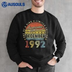 30th Birthday Gift Awesome Since December 1992 30 Year Old Sweatshirt