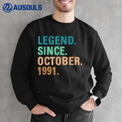 31 Years Old Gifts Legend Since October 1991 31st Birthday Sweatshirt