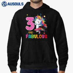 3 And Fabulous Unicorn Rainbow Birthday 3 Year Old Gifts Hoodie