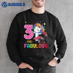 3 And Fabulous Unicorn Rainbow Birthday 3 Year Old Gifts Sweatshirt