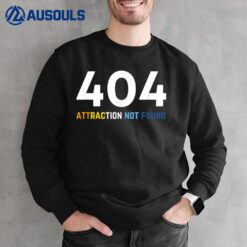 404 Attraction Not Found Funny Aroace Pride Aro Ace LGBTQ Sweatshirt