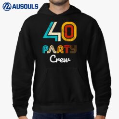 40 Party Crew - 40 Year Old Vintage 1983 40th Birthday Gift Hoodie