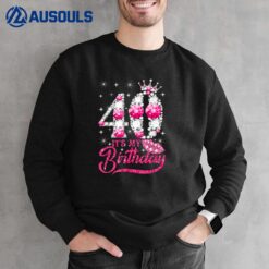 40 Year Old Gifts It's my 40th Birthday Pink Diamond Crown Sweatshirt