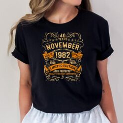 40th Birthday Gifts 40 Year Old Gift Vintage November 1982 T-Shirt