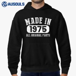 48 Years Old Made In 1975 All Original Parts - 48th Birthday Hoodie