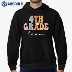 4th Grade Team Retro Groovy Women Happy First Day Of School Hoodie