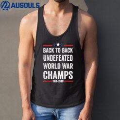 4th Of July - Back To Back Undefeated World War Champs Ver 2 Tank Top