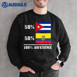 50 Cuba 50 Ecuador Ecuadorian Cuban Flag Pride Heritage Sweatshirt