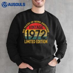 50 Year Old Gifts Vintage 1972 Limited Edition 50th Birthday Sweatshirt