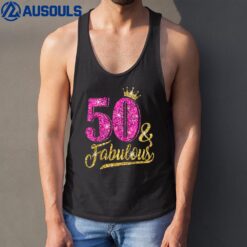 50 Years Old Gift 50 & Fabulous 50th Birthday Pink Crown Tank Top