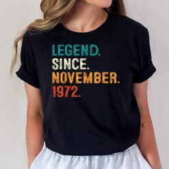 50 Years Old Gifts 50th Birthday Legend Since November 1972 T-Shirt