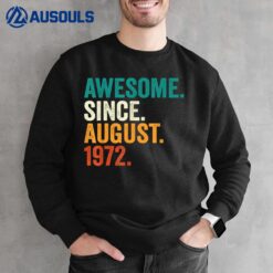 50 Years Old Gifts Awesome Since August 1972 50th Birthday Sweatshirt