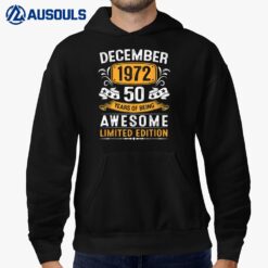 50 Years Old Gifts Awesome Since December 1972 50th Birthday Hoodie