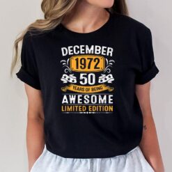 50 Years Old Gifts Awesome Since December 1972 50th Birthday T-Shirt
