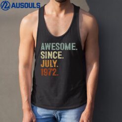 50 Years Old Gifts Awesome Since July 1972 50th Birthday Tank Top