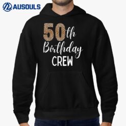 50th Birthday Squad Party Crew with Leopard Print Hoodie