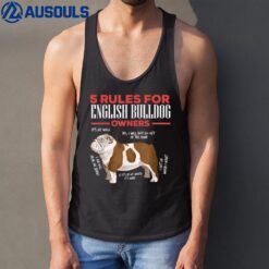 5 Rules For English Bulldog Owners Tank Top