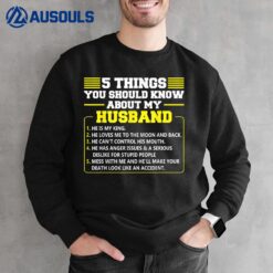 5 Things you Should know about my Husband Marriage Sweatshirt