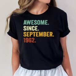 60 YearS Old Gift Awesome Since September 1962 60th Birthday T-Shirt